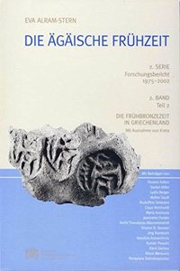 Die Agaische Fruhzeit