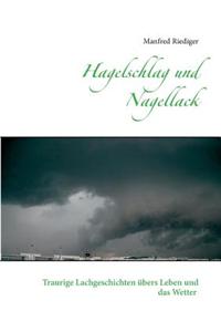 Hagelschlag Und Nagellack