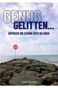 Genug Gelitten