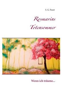 Rosmarins Totensommer