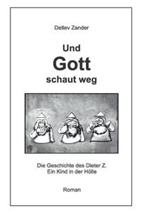 Und Gott schaut weg