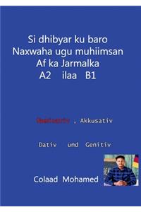 si dhibyar ku baro naxwaha ugu muhiimsan af ka jarmalka A2 ilaa B1