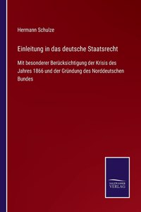 Einleitung in das deutsche Staatsrecht