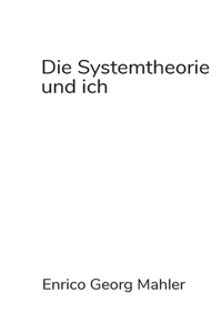 Systemtheorie und ich
