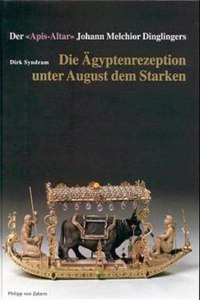 Die Agyptenrezeption Unter August Dem Starken