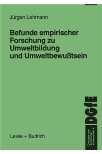 Befunde Empirischer Forschung Zu Umweltbildung Und Umweltbewußtsein