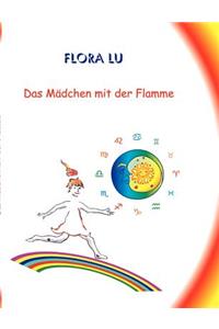 Das Mädchen mit der Flamme