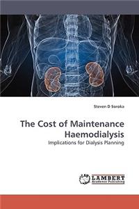 Cost of Maintenance Haemodialysis