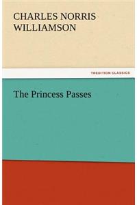 The Princess Passes