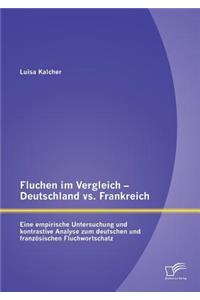 Fluchen im Vergleich - Deutschland vs. Frankreich