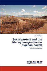 Social protest and the literary imagination in Nigerian novels