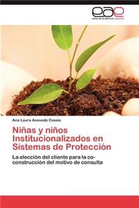 Niñas y niños Institucionalizados en Sistemas de Protección