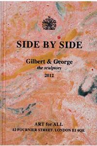 Gilbert & George: Side by Side