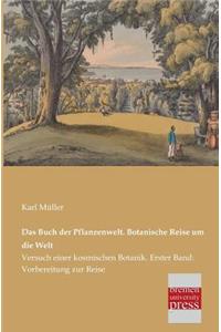 Das Buch Der Pflanzenwelt. Botanische Reise Um Die Welt