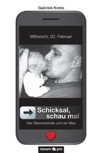 Schicksal, schau mal