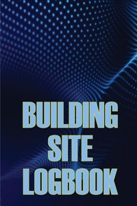 Building Site Logbook
