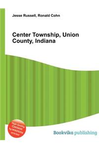 Center Township, Union County, Indiana