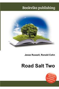 Road Salt Two