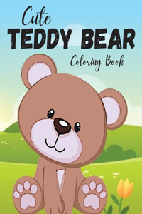Cute Teddy Bear Coloring Book
