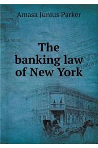 The Banking Law of New York