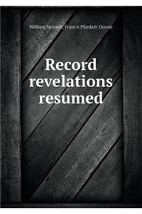 Record Revelations Resumed