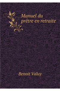 Manuel Du Prètre En Retraite