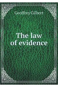 The Law of Evidence