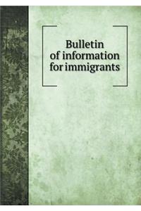 Bulletin of Information for Immigrants