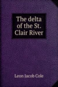 THE DELTA OF THE ST. CLAIR RIVER