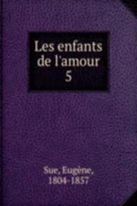 Les enfants de l'amour