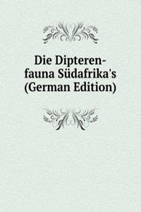 Die Dipteren-fauna Sudafrika's (German Edition)