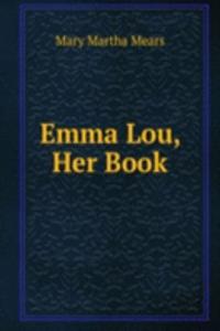 Emma Lou, Her Book