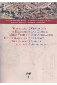 Sureklilik Ve Degisim / Continuity and Change