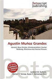 Agustin Munoz Grandes
