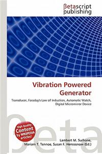 Vibration Powered Generator