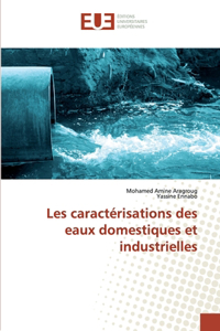 Les caractérisations des eaux domestiques et industrielles