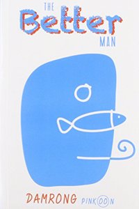 The Better Man