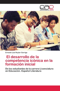 desarrollo de la competencia icónica en la formación inicial