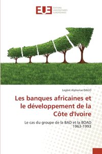 Les banques africaines et le développement de la Côte d'Ivoire