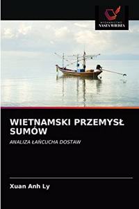 Wietnamski Przemysl Sumów