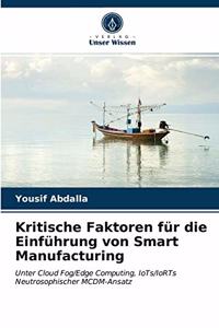 Kritische Faktoren für die Einführung von Smart Manufacturing