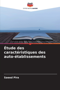 Étude des caractéristiques des auto-établissements