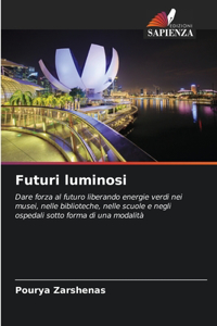 Futuri luminosi