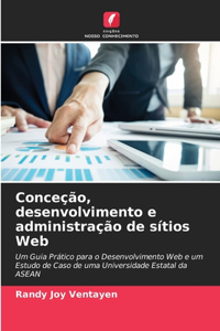 Conceção, desenvolvimento e administração de sítios Web