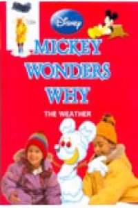 Mickey Wonders Why The Weather