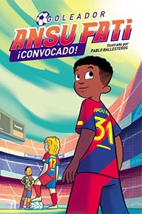 Ansu Fati. Goleador 3 - Â¡Convocado!