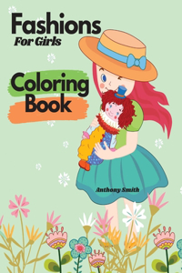 Fashions For Girls Coloring Book