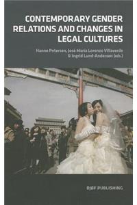 Contemporary Gender Relations and Changes in Legal Cultures