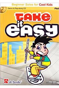 TAKE IT EASY