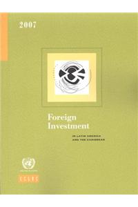 Foreign Investment in Latin America and the Caribbean 2007